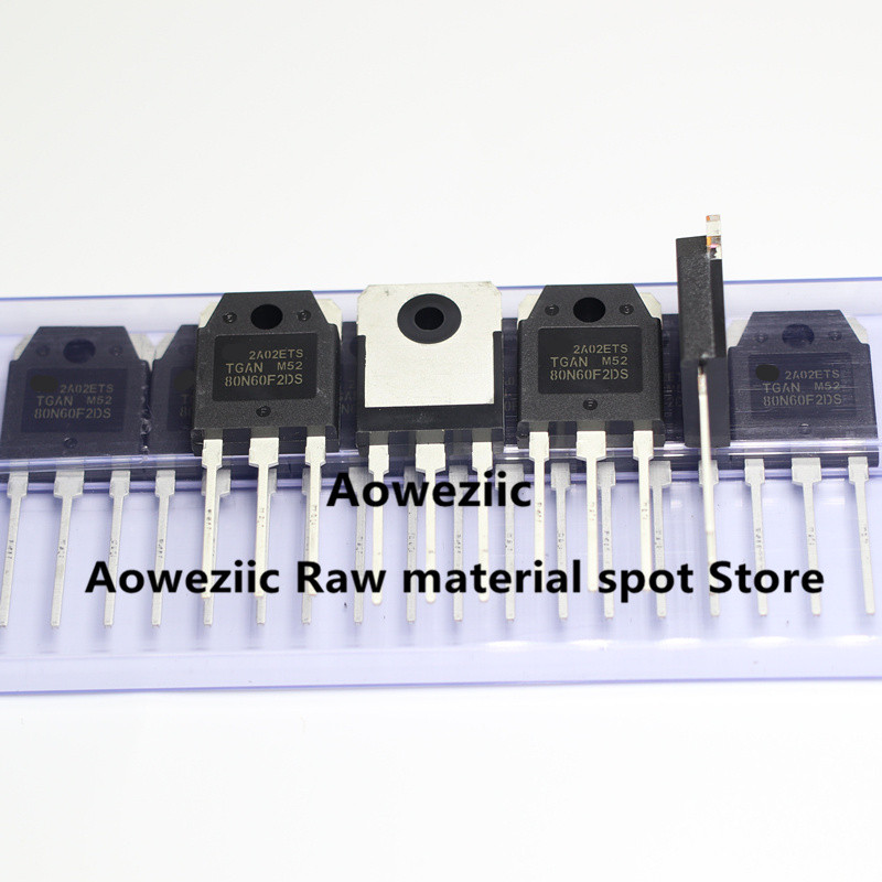 Aoweziic 2021+ 100% New Imported Original Tgan80N60Fd 80N60F2Ds Tgan80N60F2Ds To-3P Igbt Tube