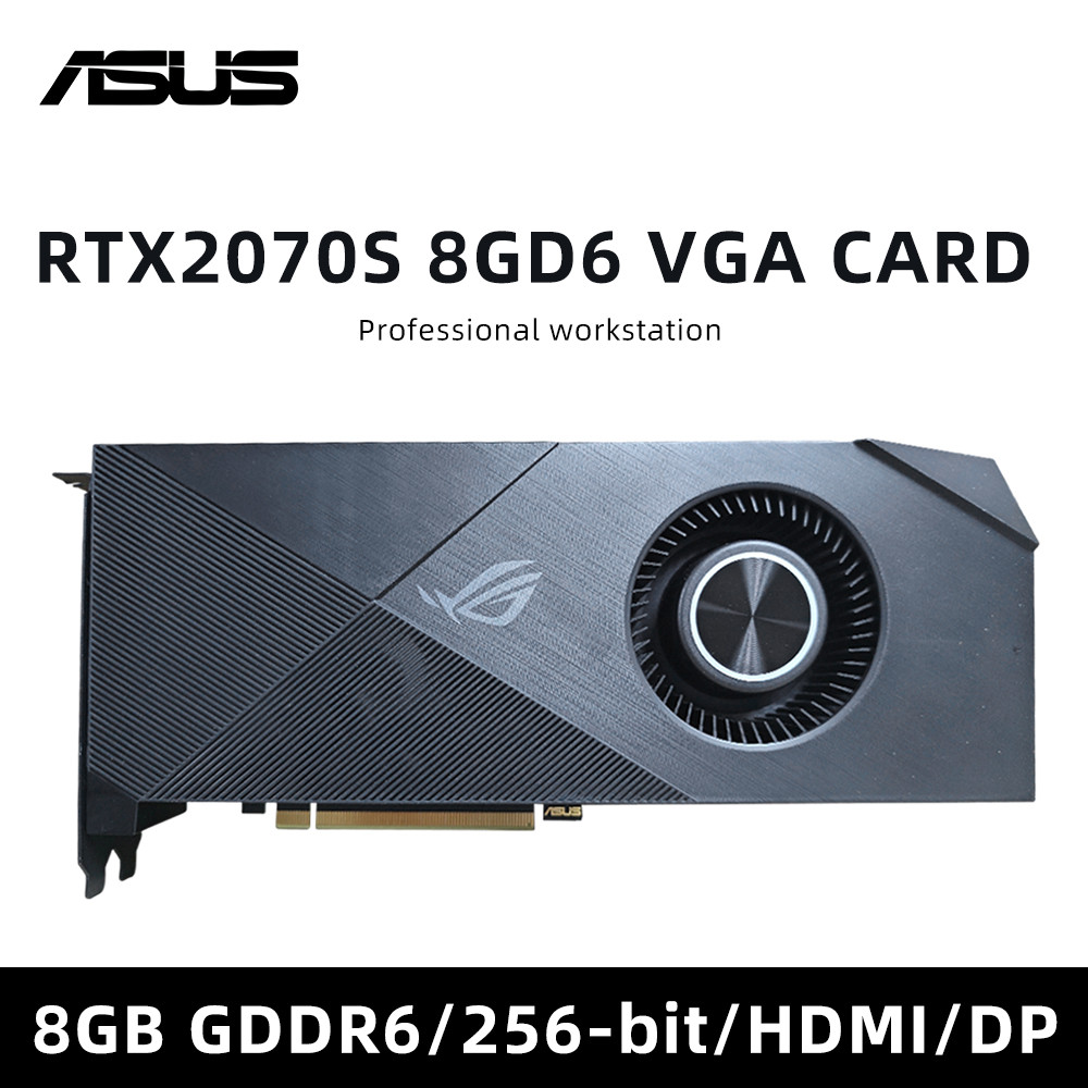 ASUS RTX2070S 8GD6 VGA CARD & RTX2070 8GD6 VGA CARD & TURBO RTX2070 8G PD graphics card For 8GB