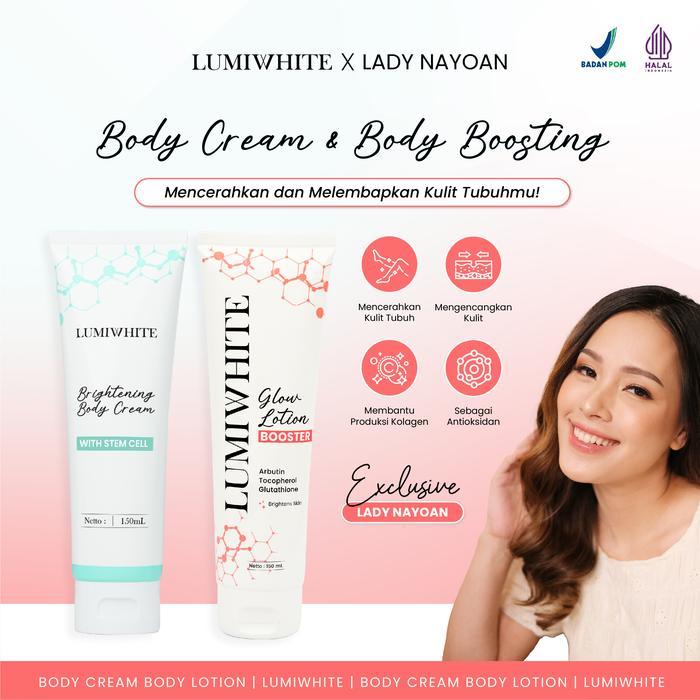 Lady Nayoan X Lumiwhite - Bundling Body Cream + Glow Lotion Booster -Gratisongkir