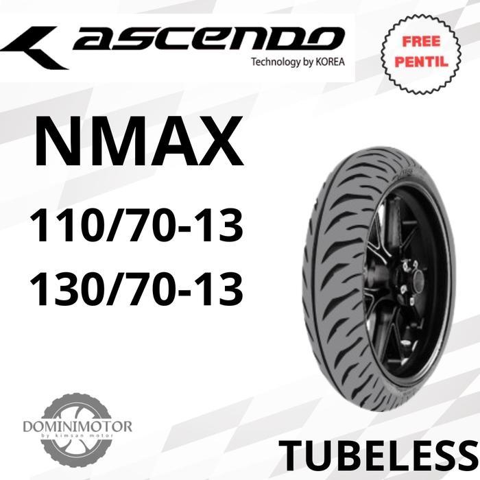 ASCENDO NMAX 110/70 130/70 Ring 13 Tubeless Ban Motor Ring 13 Tubeless Ban Motor Nmax