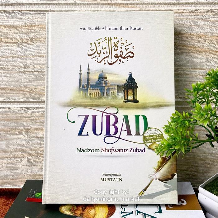 Terjemah Kitab Zubad/Nadhom Shofwatuz Zubad/Terjemah 3 bahasa