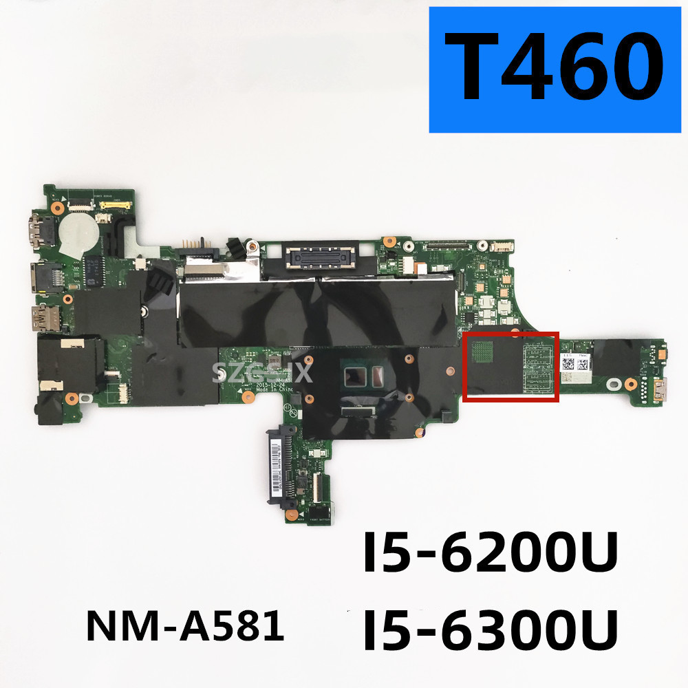 FOR LENOVO Thinkpad T460 Laptop Motherboard  BT462 NM-A581  Core   I5-6200U / I5-6300U