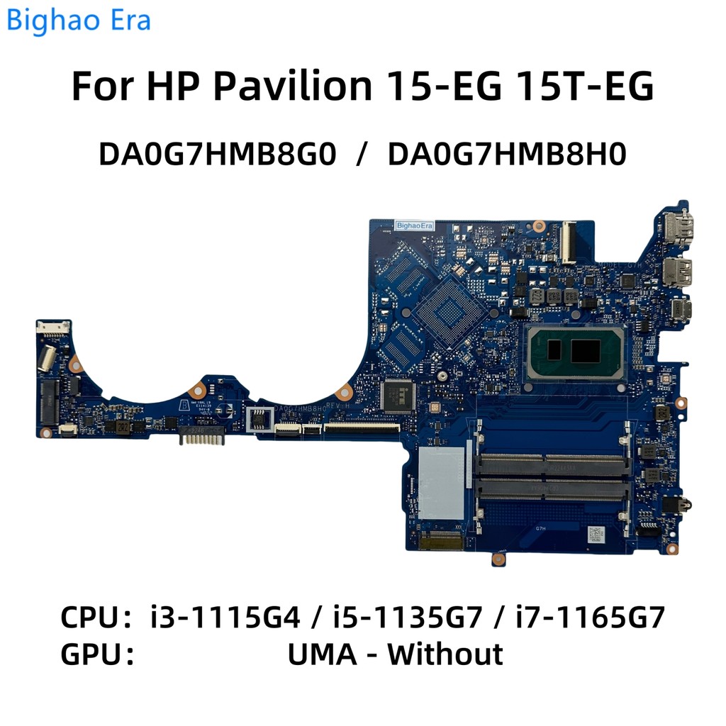 For HP Pavilion 15-EG 15T-EG Laptop Motherboard With i3-1115G4 i5-1135G7 i7-1165G7 CPU UMA DA0G7HMB8