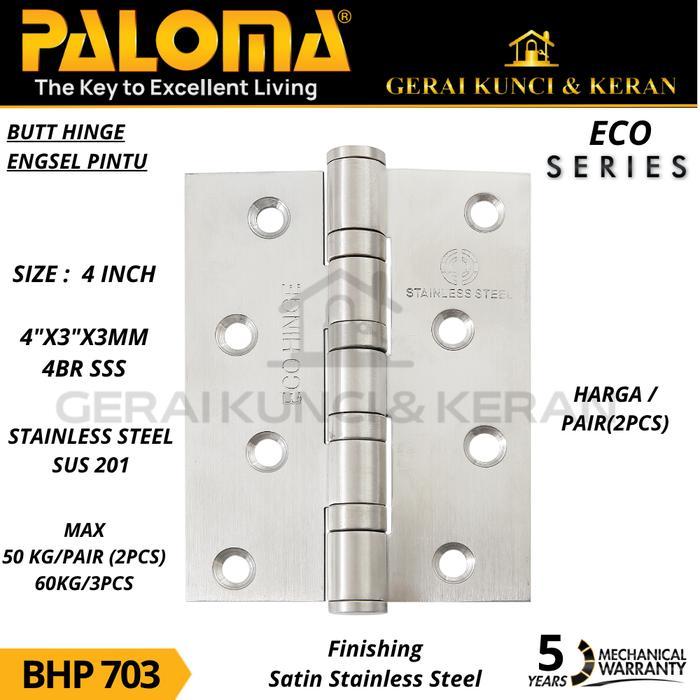 Engsel Pintu Paloma Bhp 703 Eco 4"X3"X3Mm 4Br Sss Stainless Steel Original