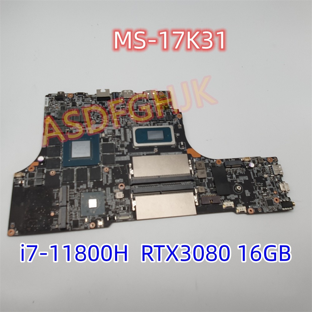 Original For MSI GE76 RAIDER 11UG MS-17K3 MS-17K31 Laptop Motherboard WITH SRKT3 i7-11800H RTX3060/R