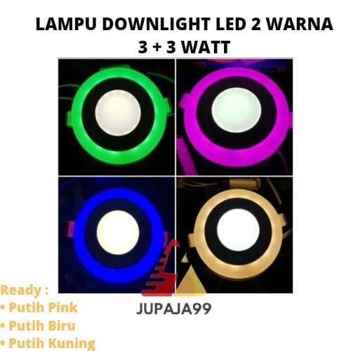 Lampu Downlight LED 2 Warna 3+3Watt Bulat/Kotak/Putih/Biru/Kuning/Pink