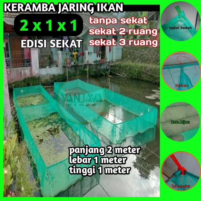 KERAMBA IKAN JARING HAPA IKAN SEKAT 2X1X1 KARAMBA IKAN SIAP PAKAI