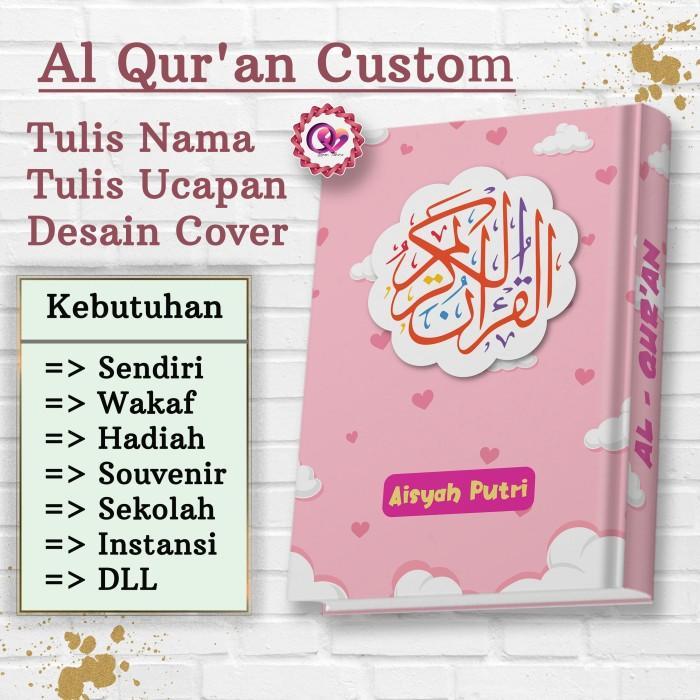 Al Quran Quran Custom A5 Sedang Custom Nama Anak Quran Custom A6 kecil