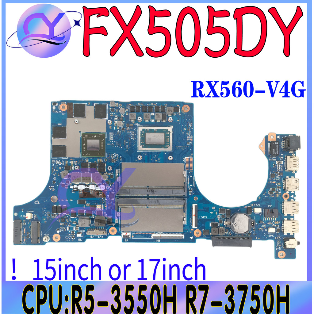 FX505DY Laptop Motherboard For TUF Gaming FX505D FX705DY FX505 Mainboard With R5-3550 R7-3750 RX560 