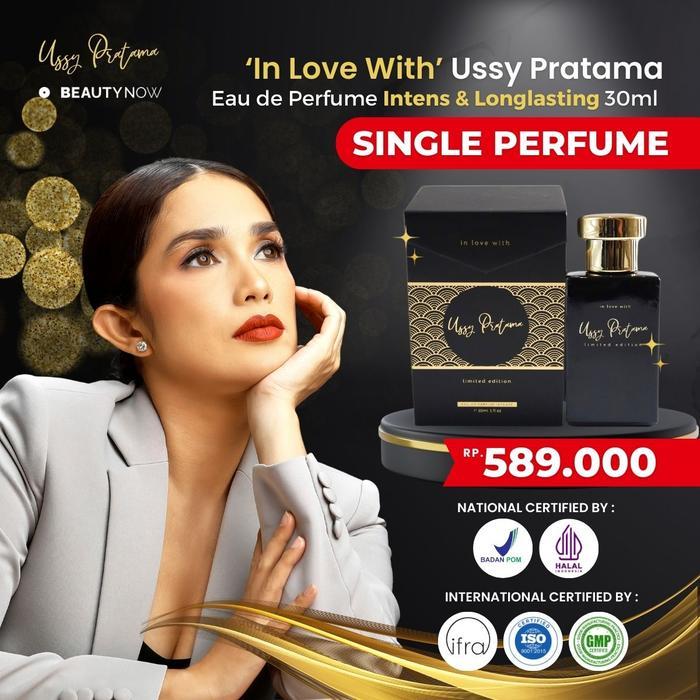 Ussy Pratama + In Love With Eau De Parfum Limited Fragrance Perfume Unisex Wanita Cowo Original Asli