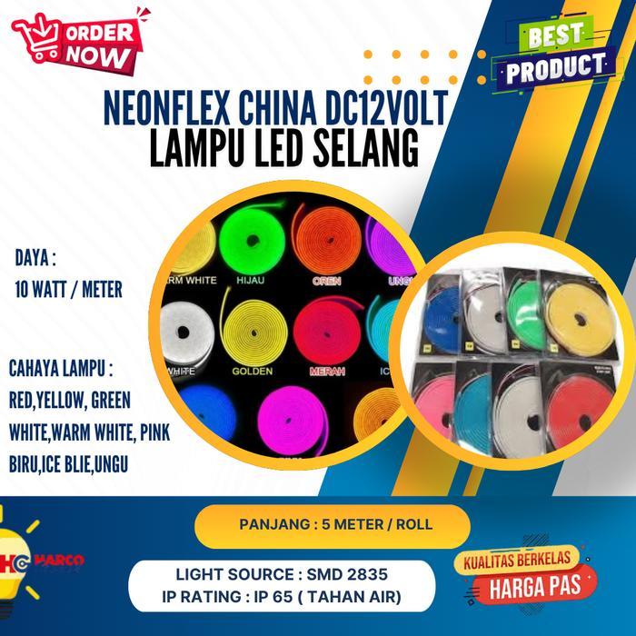 LAMPU LED STRIP LIGHT / LAMPU LED SELANG / LAMPU LED NEONFLEX CHINA DC12VOLT