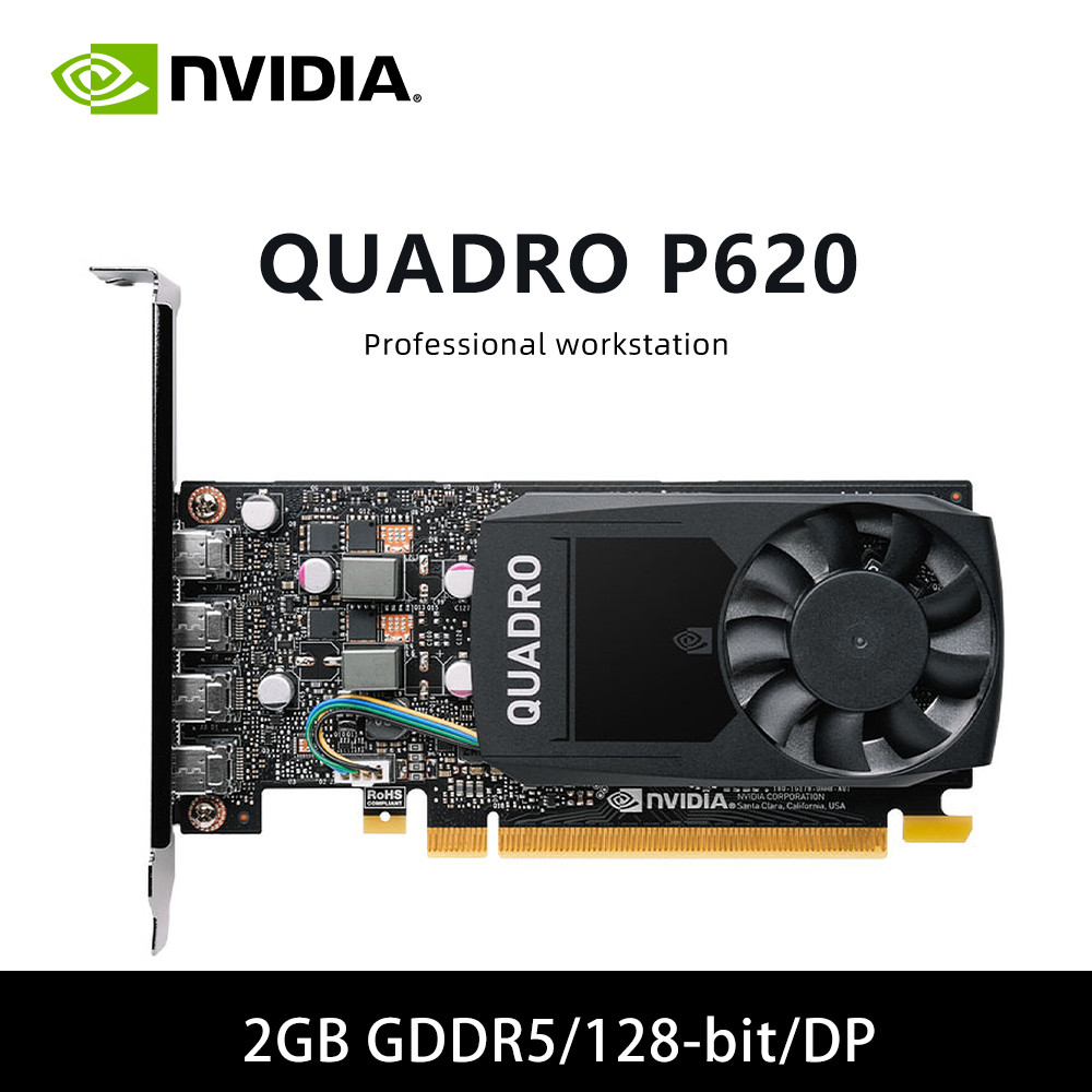 NVIDIA QUADRO P620 2GB GDDR5 128bit graphics card Support PCIE 3.0 DP professionalgrade For Desktop