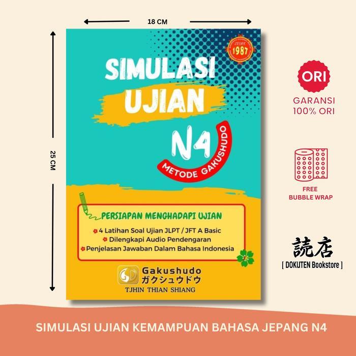 Simulasi Ujian Kemampuan Bahasa Jepang JLPT N4 (Gakushudo)