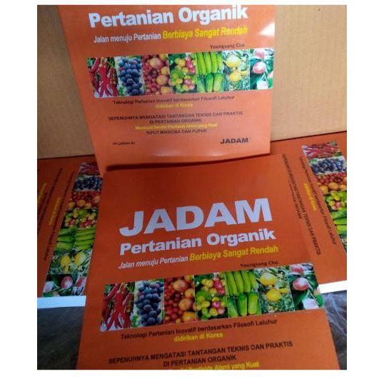 JADAM Pertanian Organik, Pertanian Berbiaya Sangat Rendah (Versi Indo)
