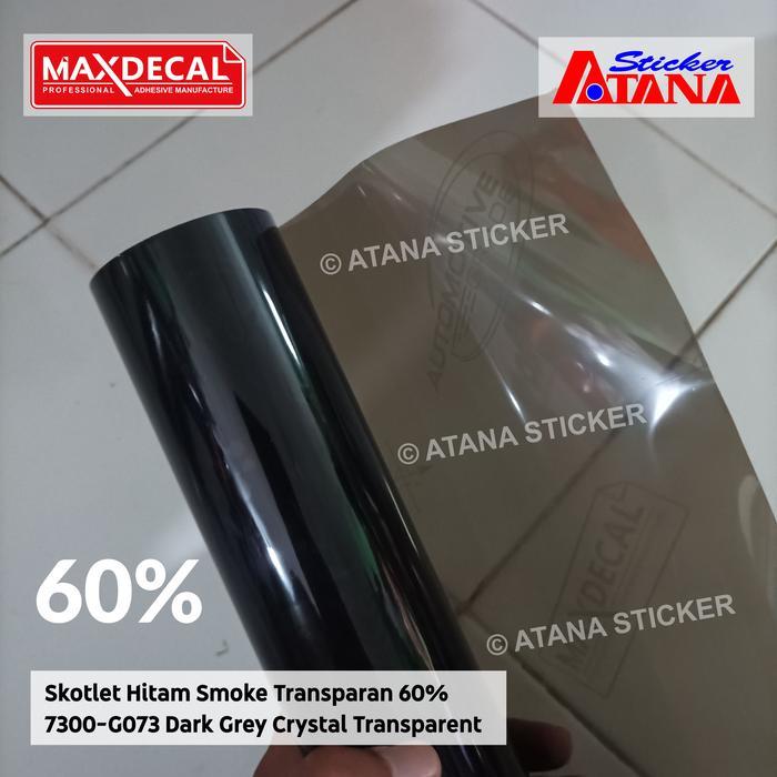 Skotlet Hitam Transparan Maxdecal Black Smoke Stiker Hybrid Dark Muda Tua Bening Gelap Tembus Max