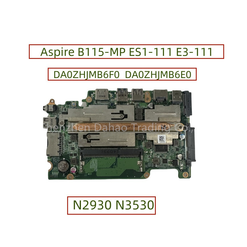DA0ZHJMB6F0 DA0ZHJMB6E0 For Acer Aspire B115-MP ES1-111 E3-111 Laptop Motherboard With N2930 N3530 C