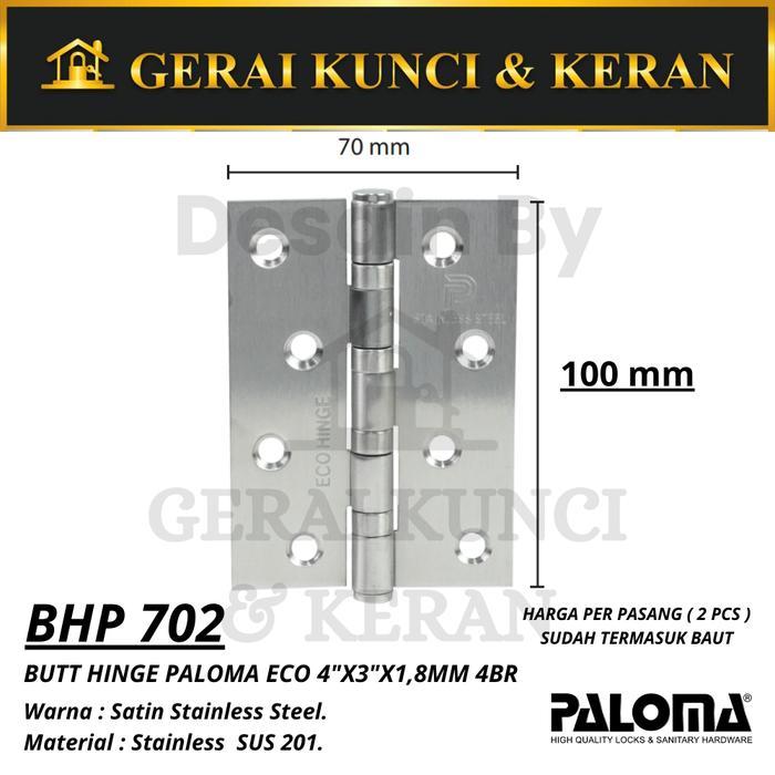 Paloma Bhp 702 Std 4"X3"X2Mm 4Bb Sss Eco Engsel Pintu Butt Hinge Original
