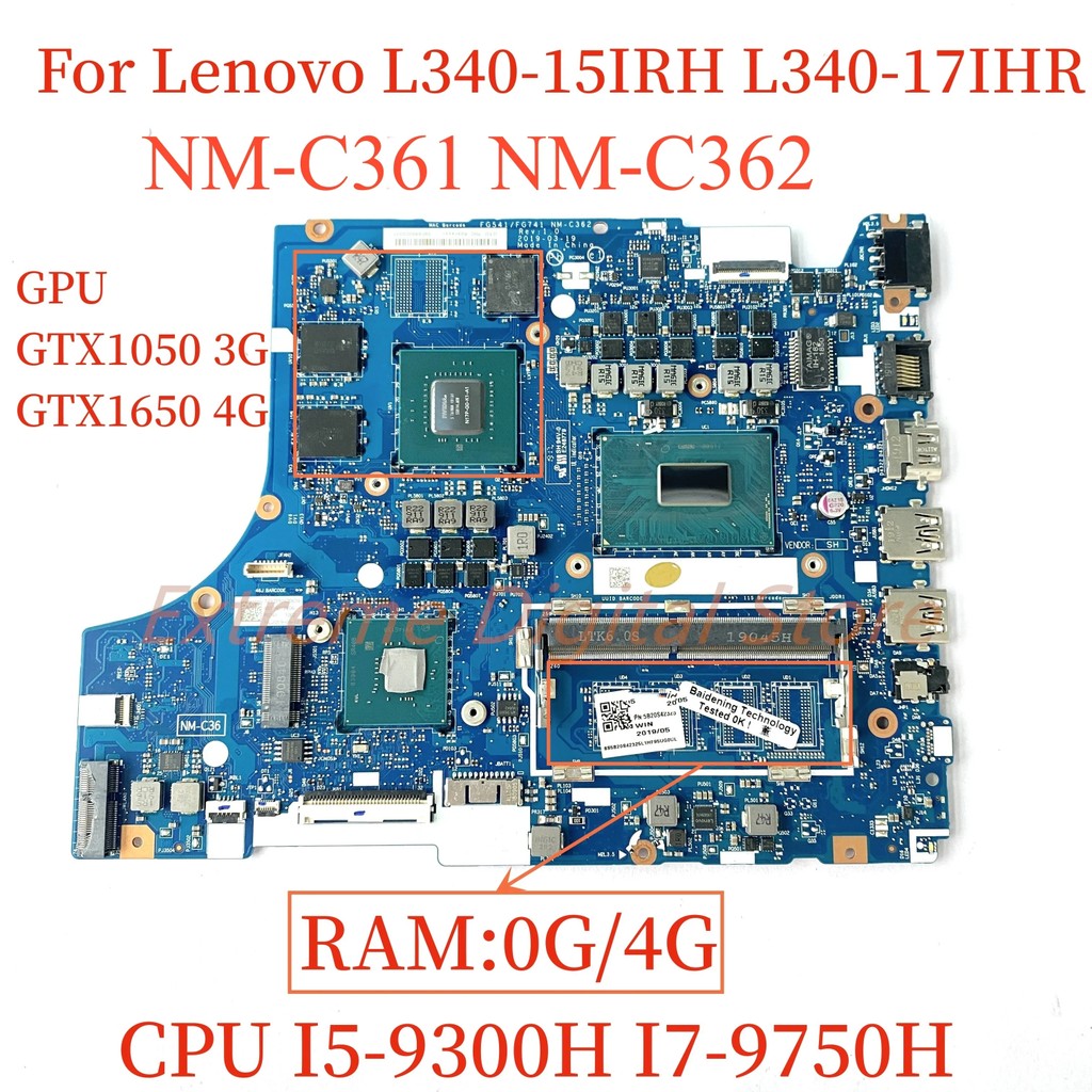 For Lenovo L340-15IRH L340-17IHR laptop motherboard NM-C361 NM-C362 with CPU; I5-9300H I7-9750H GPU: