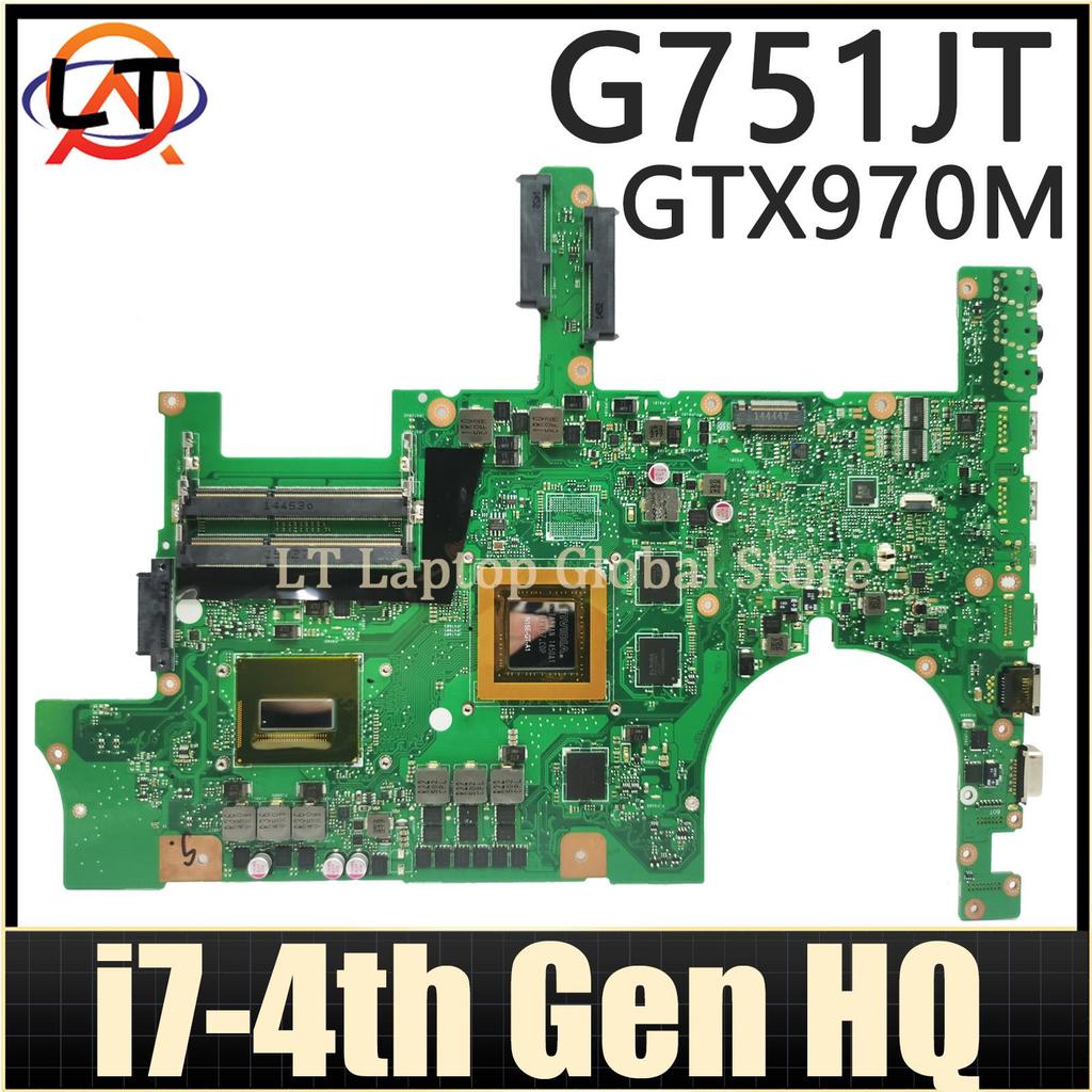 MAINboard For ASUS ROG G751JY G751JT G751JL G751J G751 Laptop Motherboard I7 4th Gen CPU GTX965M/2G 