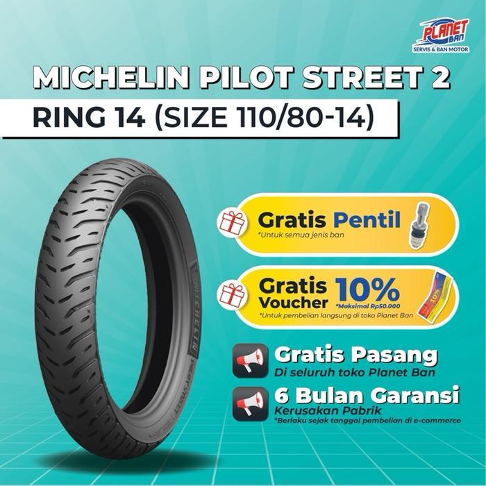 Ban Motor Ring 14 - 110/80 Michelin Pilot Street 2 (Ban Motor DEPAN Aerox, PCX 160, ADV 150, ADV