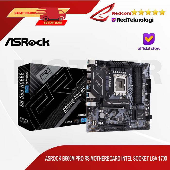 ASROCK B660M PRO RS MOTHERBOARD INTEL SOCKET LGA 1700