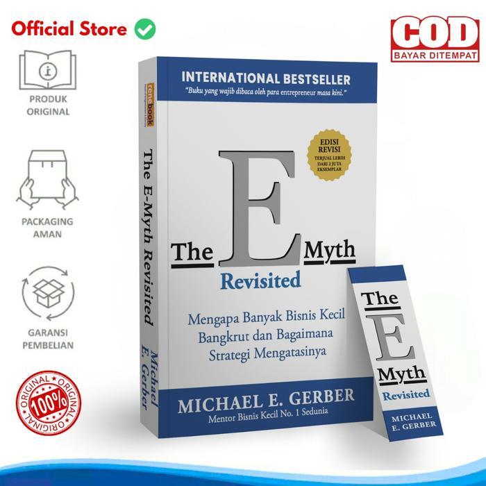 Original Buku The E Myth Revisited Versi Indonesia Mengapa Banyak Bisnis Kecil Bangkrut dan
