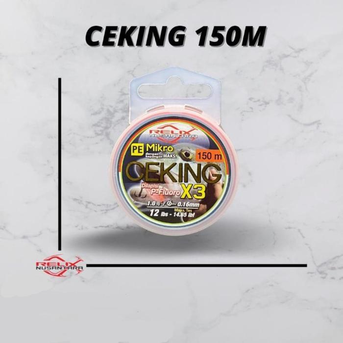 SENAR PE CEKING 150 METER PE CEKING 200 METER PE RELIX NUSANTARA