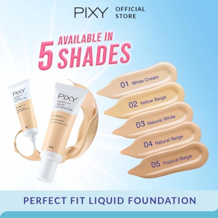 Discount - PIXY Perfect Fit Liquid Foundation 20ml Foundation Pixy Foundation Cair Alas Bedak Pixy