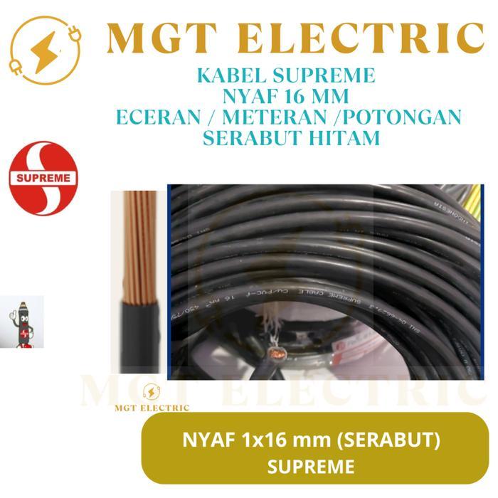 1tls- Supreme Nyaf 16 Mm Kabel Fleksibel / Kabel Grounding Nyaf Supreme 16 Mm ( Eceran /