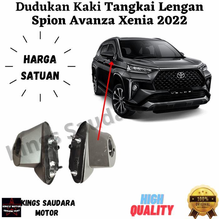 Dudukan Kaki Tangkai Lengan Spion Avanza Xenia 2022 Original