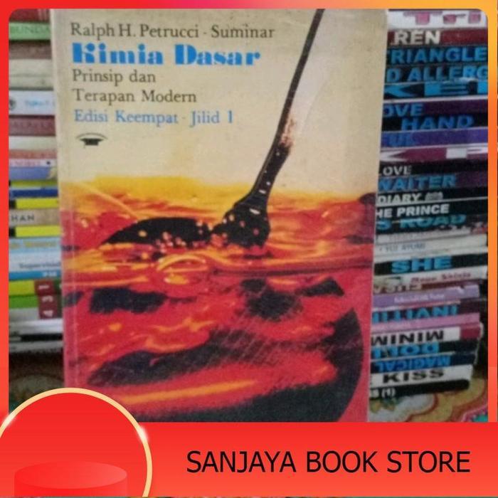Buku Kimia Dasar jilid 1 edisi 4 keempat by Ralp H Petrucci