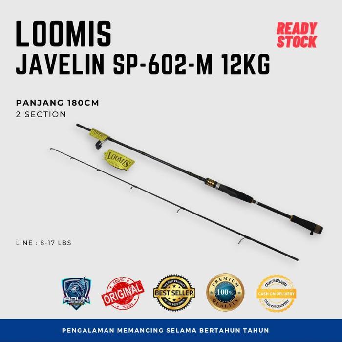 Joran Loomis Javelin Sp-602-M 12Kg & Sp-602-M 15Kg