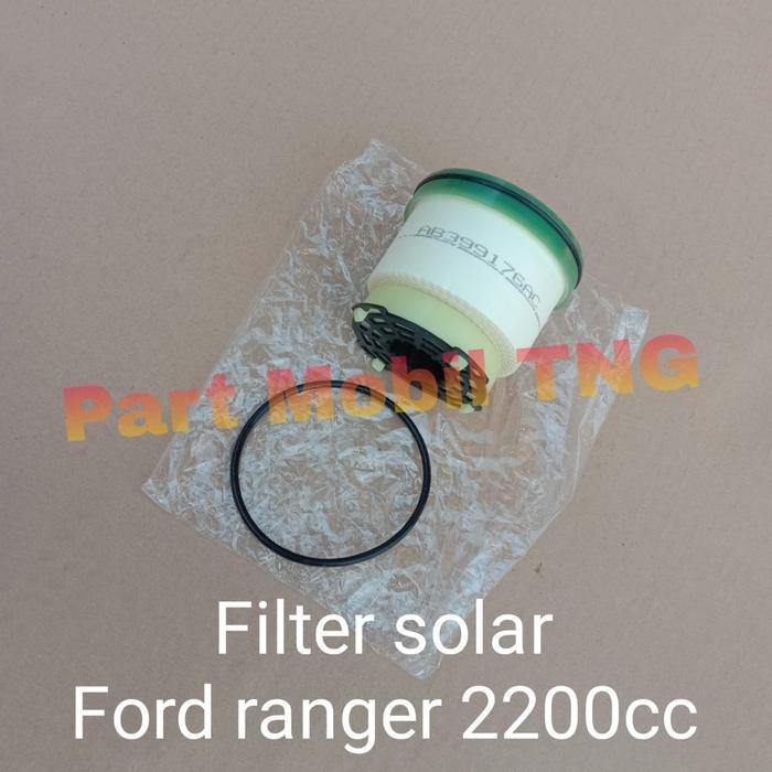 Filter Solar Fuel Filter Saringan Solar Ford Ranger 2.2 2200Cc Mazda Quality Asli