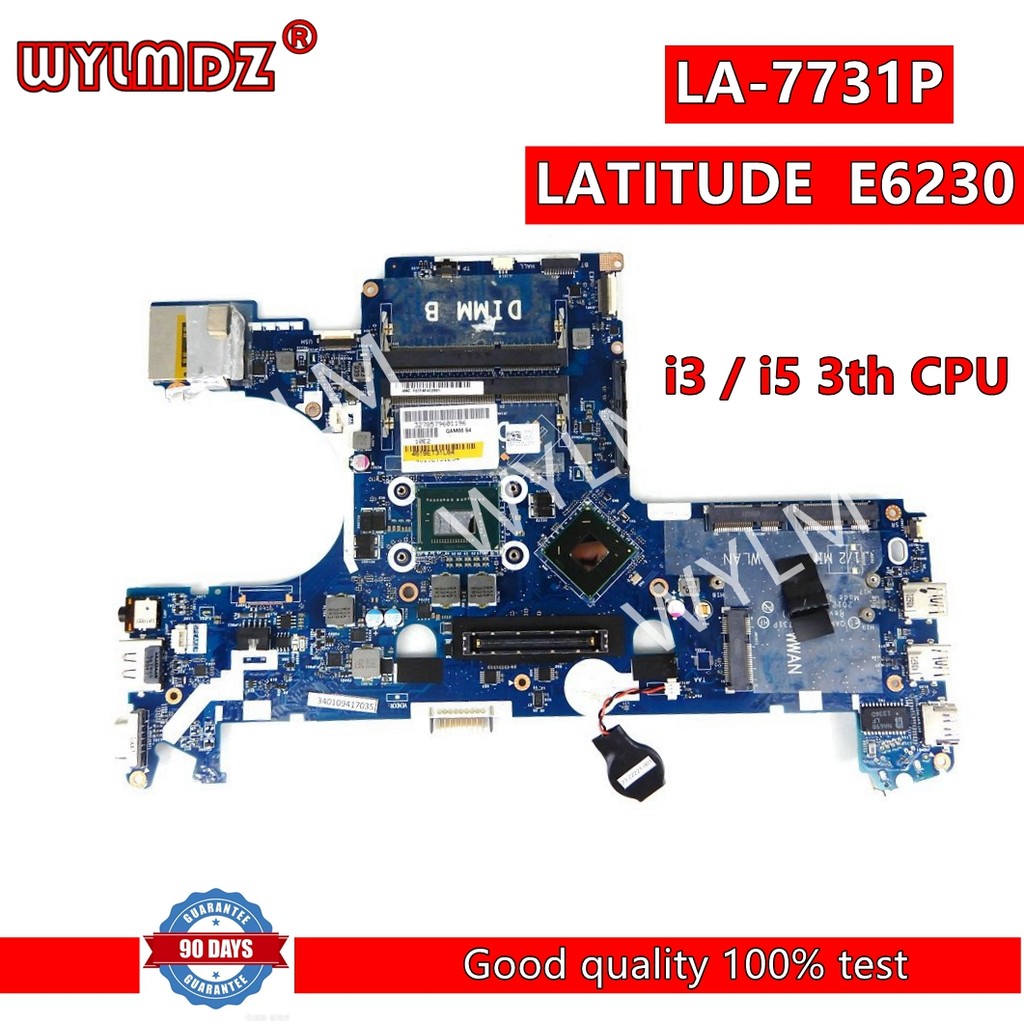 LA-7731P i5-3320/i7-3540M CPU Mainboard For DELL Latitude E6230 6230 Laptop Motherboard CN 0H4YT6  H