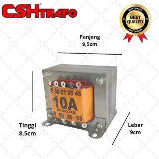 TRAFO CSH 10 AMPERE CT 55 TRAFO 10A CT 55VOLT ( KECIL)