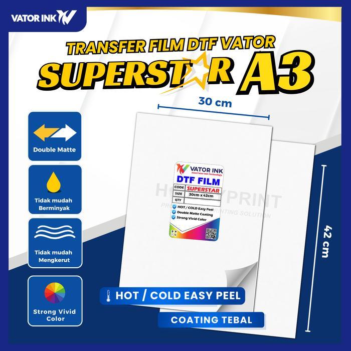 Pet Film Dtf A3 Vator Superstar A3 30Cm X 42Cm Sablon Dtf Tinta Dtf