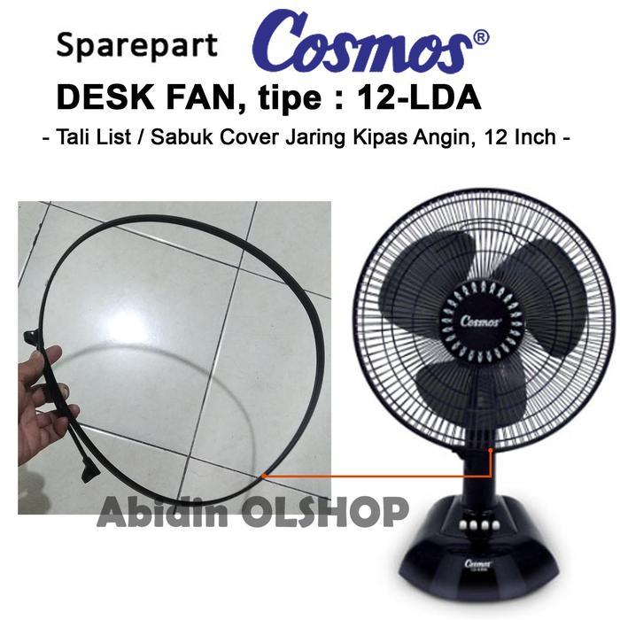Spare part kipas angin COSMOS tipe 12-LDA Tali List Cover Kipas Angin