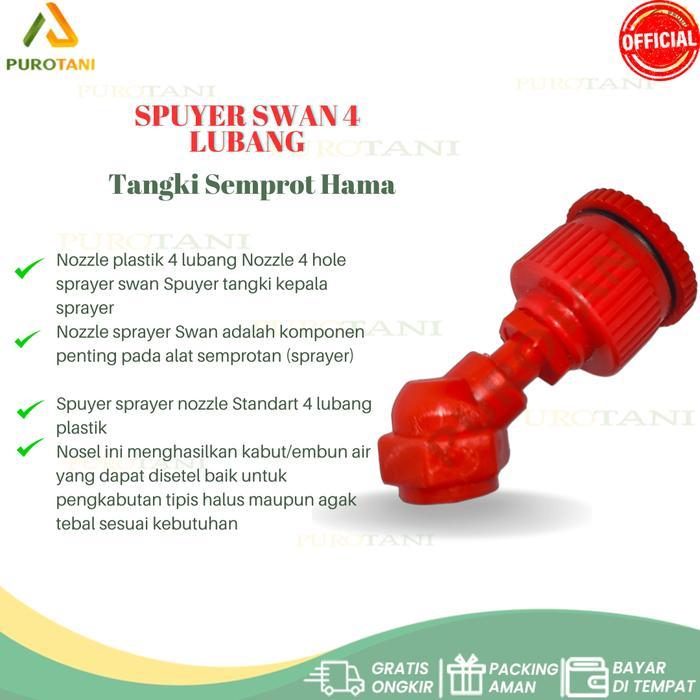 Puro Nosel Nozzel Spuyer Swan lubang 4 Plastik Nozzle Tangki Sprayer Swan BERGARANSIEJ880