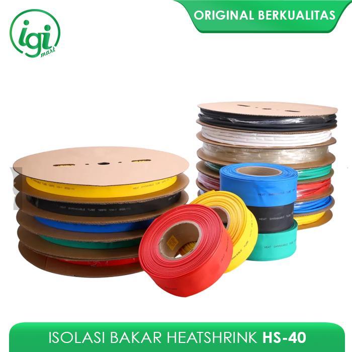 ISOLASI BAKAR 40 MM HEAT SHRINK HS-40 SELONGSONG SELANG KABEL 40MM