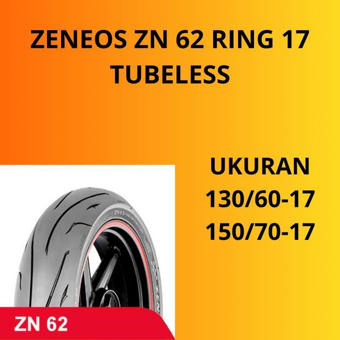 Zeneos ZN62 Ban Motor Ring 17 130/60 Ban Motor Tubles Ban Ring 17