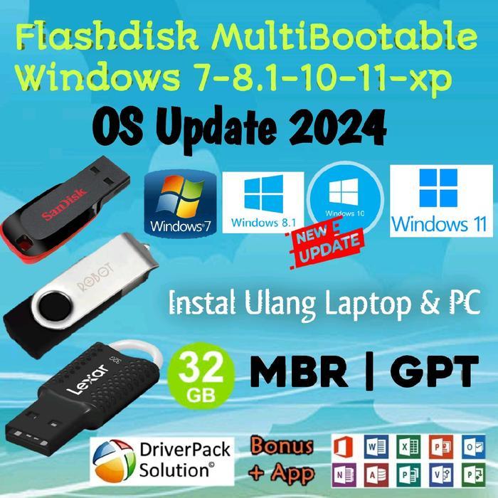 FLASHDISK BOOTABLE INSTALLER WINDOWS XP/7/8.1/10/11 ORIGINAL PLUS DRIVERPACK
