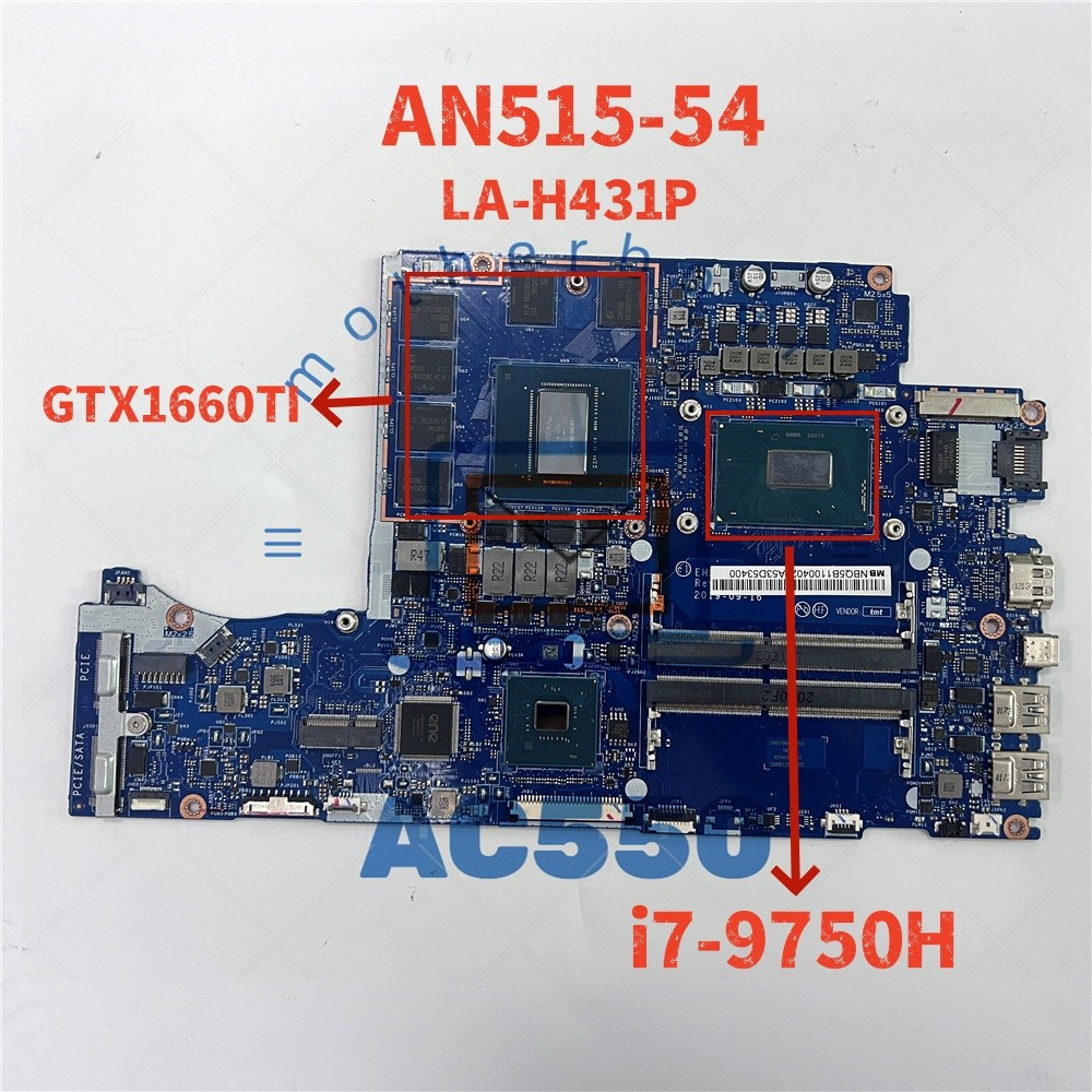 Laptop  Motherboard LA-H431P  for Acer AN515-54 WITH i7-9750H GTX1660TI 6GB Fully Tested 100% Work