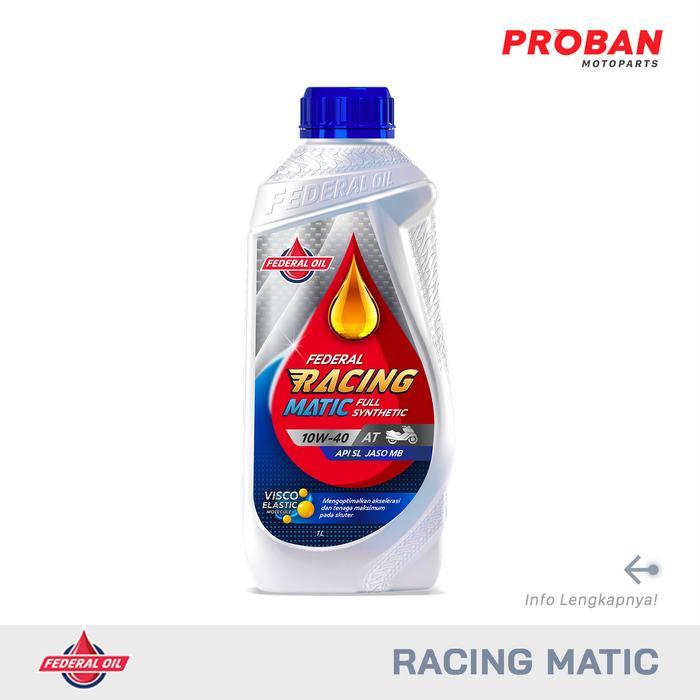 OLI MESIN MOTOR FEDERAL RACING MATIC 1LT 10W40 Promo Premium