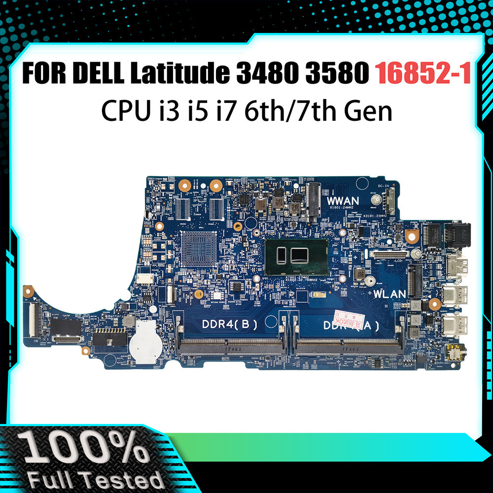 16852-1 For Dell Latitude 3480 3580 Laptop Motherboard I3-6006U I5-6200U I3-7100U I5-7200U Uma Gpu