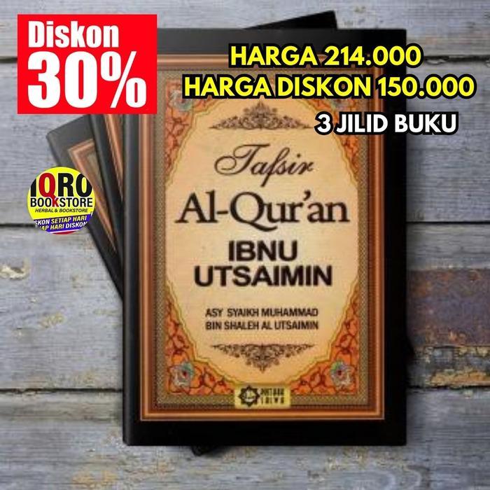 Buku Tafsir Al Quran Ibnu Utsaimin Surat Surat Pilihan Alquran Al-QurAn 1 Set Isi 3 Jilid
