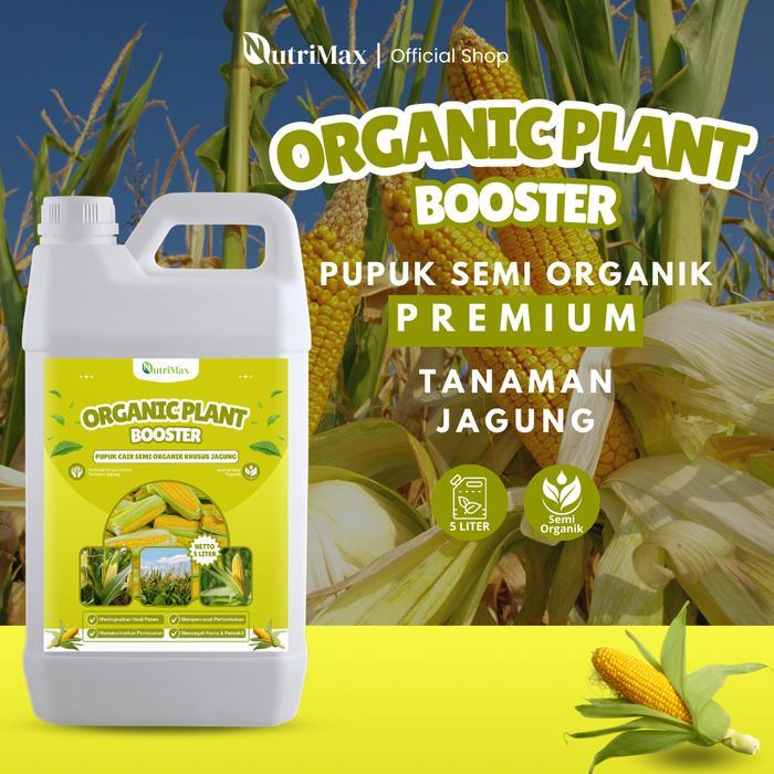 Organic Plant Booster Jagung 5 Liter - Pupuk Organik Cair Dan Zpt Khusus Tanaman Jagung -