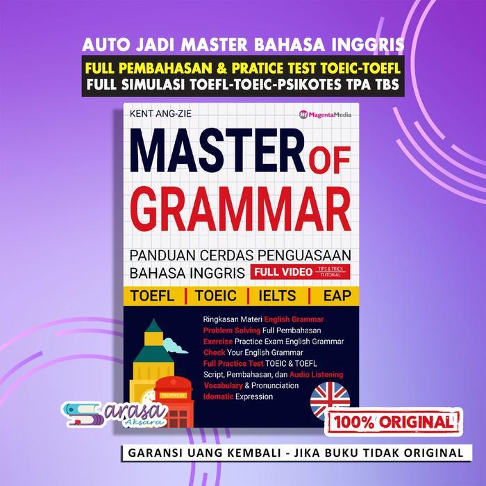 BUKU GRAMMAR BAHASA INGGRIS - MASTER OF GRAMMAR - BUKU BELAJAR BAHASA INGGRIS - STANDAR TOEFL TOEIC