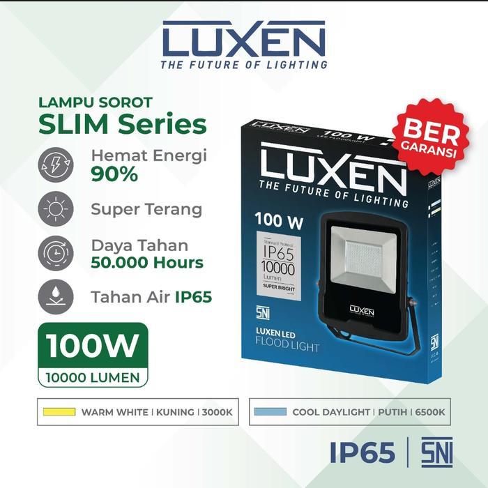 LUXEN LAMPU SOROT LED FLOOD LIGHT 100W 100 WATT BAGUS ANTI AIR