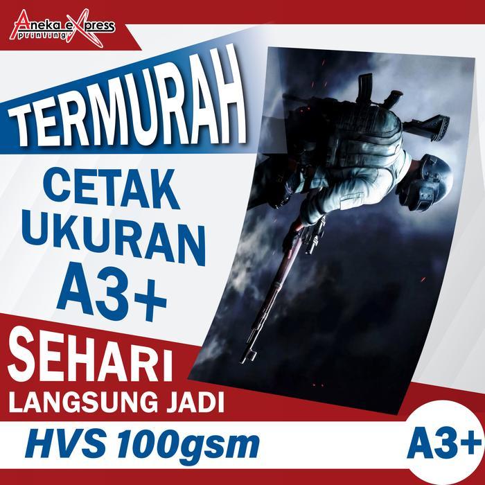 Print A3+ Cetak A3+ MURAH KERTAS HVS 100 1 Sisi / 2 Sisi