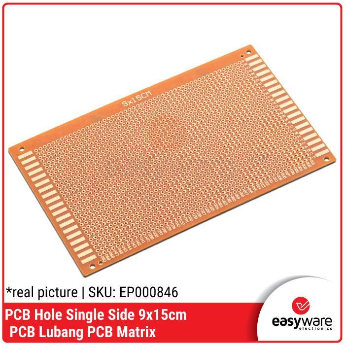 News PCB SINGLE SIDE 9x15cm PCB MATRIX 9x15 PCB LUBANG 9x15 cm